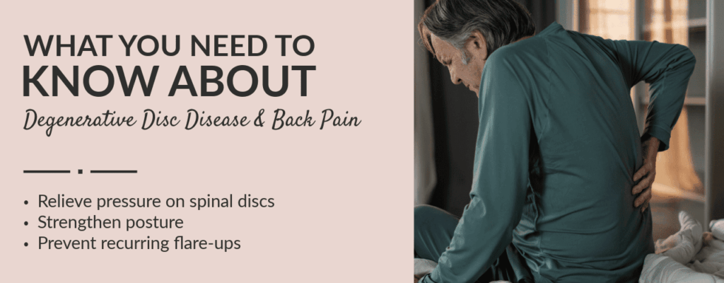 What You Need to Know About Degenerative Disc Disease and Back Pain